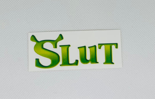 Shrek Slut Sticker