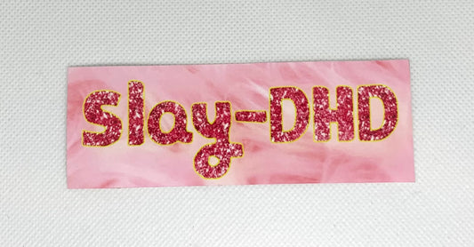 Slay-dhd Sticker